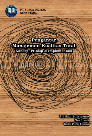 Screenshot 2025-10-14 185821 PENGANTAR MANAJEMEN KUALITAS TOTAL : Konsep, Prinsip, & Implementasi
