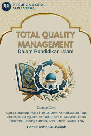 TOTAL QUALITY MANAJEMEN (TQM) Dalam Pendidikan Islam