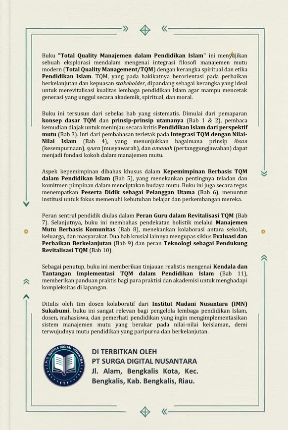 Total Quality Manajemen (TQM) Dalam Pendidikan Islam (back) TOTAL QUALITY MANAJEMEN (TQM) Dalam Pendidikan Islam