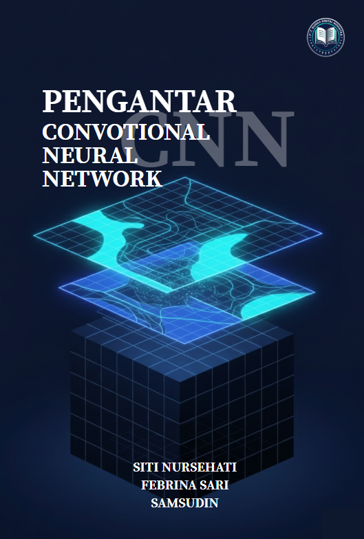 PENGANTAR CONVOLUTIONAL NEURAL NETWORK (CNN)
