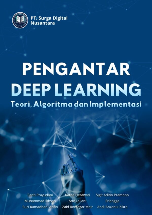 Cover Depan Pengantar Deep Learning: Teori, Algoritma dan Implementasi