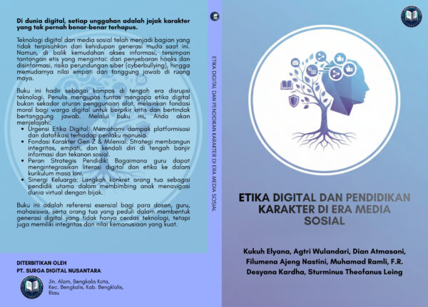 ETIKA DIGITAL DAN PENDIDIKAN KARAKTER DI ERA MEDIA SOSIAL ETIKA DIGITAL DAN PENDIDIKAN KARAKTER DI ERA MEDIA SOSIAL