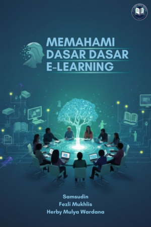 Memahami Dasar-Dasar E-Learning