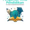 Pengantar Ilmu Pendidikan: Teori Sistem dan Implementasi Dalam Pembelajaran