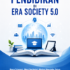 Transformasi Pendidikan Di Era  Society 5.0