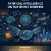 Cover depan EKONOMI DIGITAL DAN ARTIFICIAL INTELLIGENCE UNTUK BISNIS MODERN