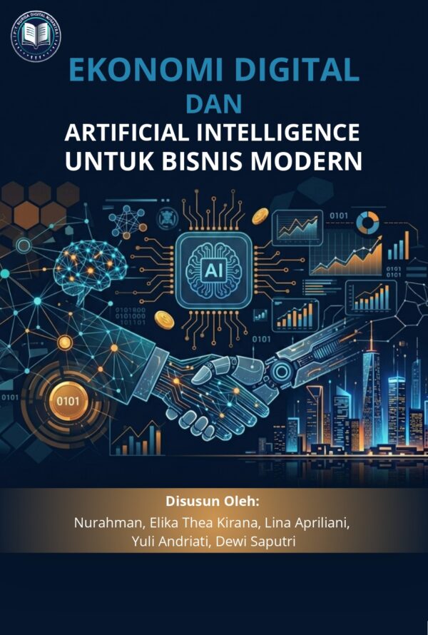 Cover depan EKONOMI DIGITAL DAN ARTIFICIAL INTELLIGENCE UNTUK BISNIS MODERN