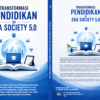 Transformasi Pendidikan Di Era  Society 5.0