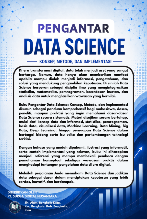 PENGANTAR DATA SCIENCE : Konsep, Metode, dan Implementasi