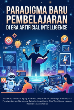 PARADIGMA BARU PEMBELAJARAN DI ERA ARTIFICIAL INTELLIGENCE