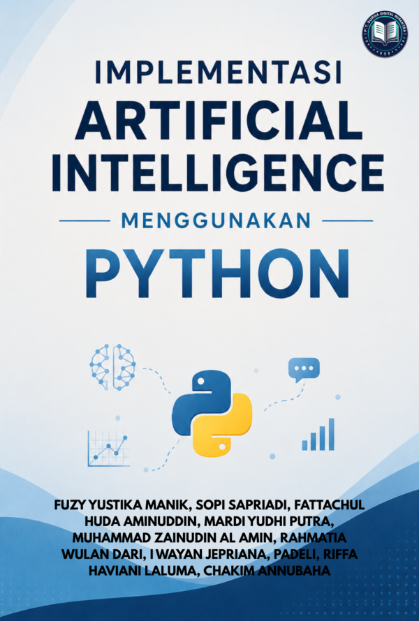 IMPLEMENTASI ARTIFICIAL INTELLIGENCE MENGGUNAKAN PHYTON